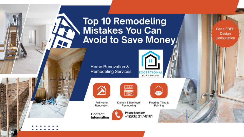 Home remodeling mistakes to avoid for budget savings